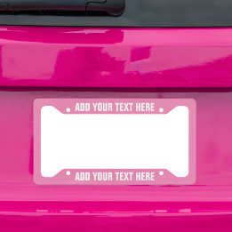 Create Your Own Text Pink White Licence Plate Frame