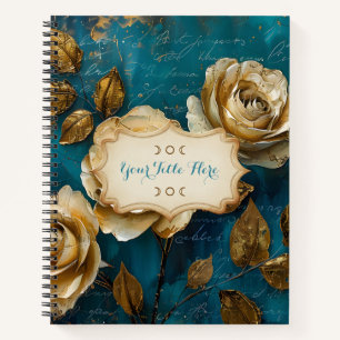 Create Your Own Turquoise Blue Gold Roses Floral Notebook