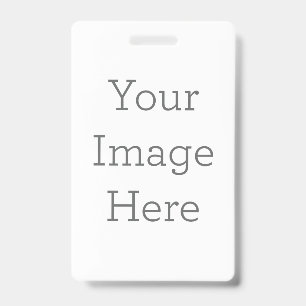 Create Your Own Vertical Plastic Badge ID Badge