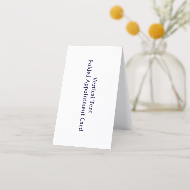 Create Your Own Vertical Tent Folded Appointment Card (Front)