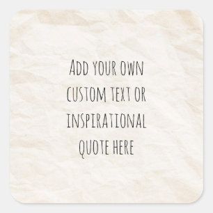 Create Your Own Vintage Paper Motivational Quote Square Sticker