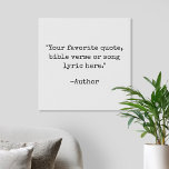 Create Your Own Vintage Typewriter Custom Quote Faux Canvas Print<br><div class="desc">Create your own custom quote faux canvas print. Features minimalist vintage typewriter typography.</div>