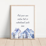 Create Your Own Watercolor Mountains and Trees  Poster<br><div class="desc">Watercolor painted mountain and tree white sky custom text personalised poster</div>