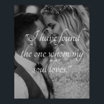 Create Your Own Wedding Photo Custom Quote Poster<br><div class="desc">Create your own custom quote poster featuring one of your favourite wedding pictures. Simply add your image and personalised text in elegant script typography.</div>