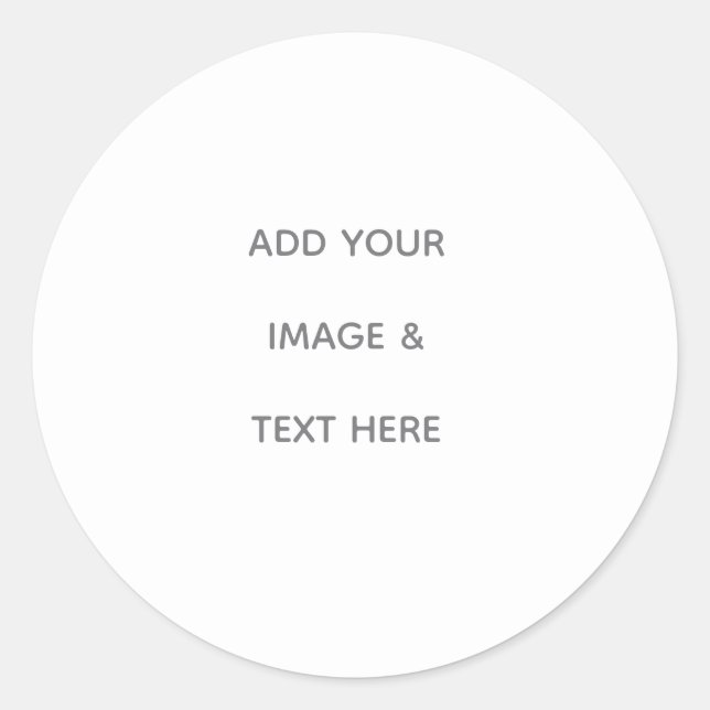 Create Your Own white  Classic Round Sticker (Front)