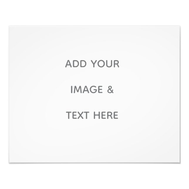 Create Your Own white  Photo Print (Front)