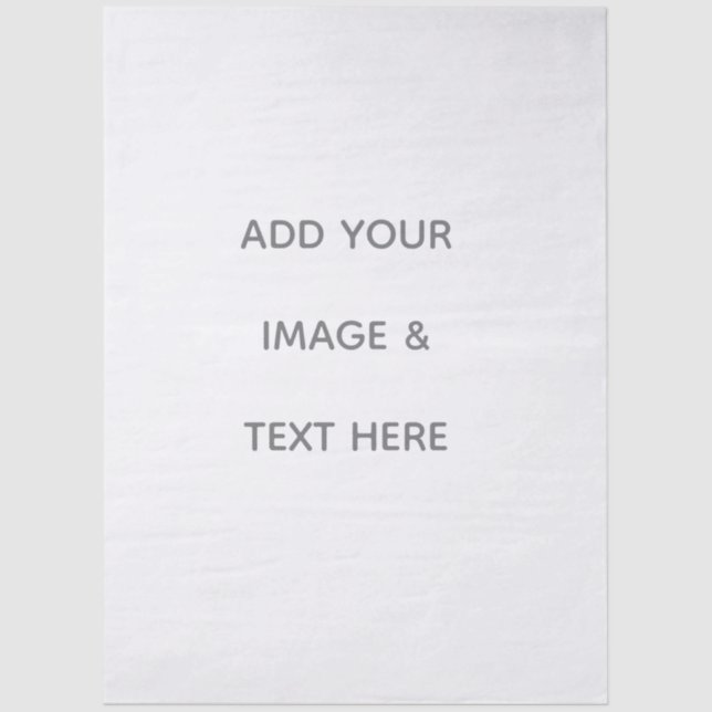 Create Your Own white  Tissue Paper (Front)