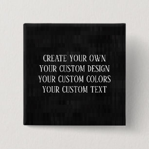 Create Your Own - Your Custom Design 15 Cm Square Badge