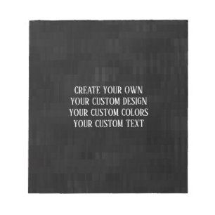 Create Your Own - Your Custom Design Notepad