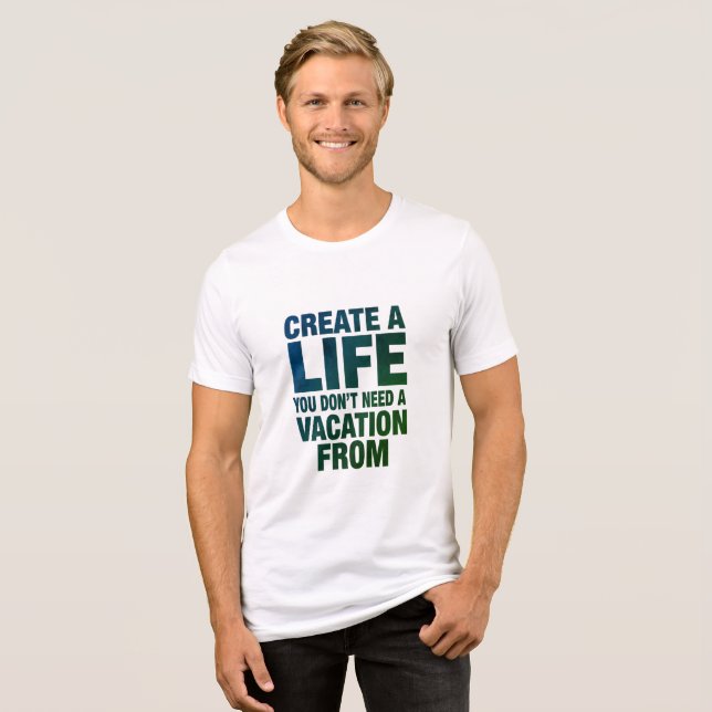 Create Your Perfect Life Design 02 Tri-Blend Shirt (Front Full)