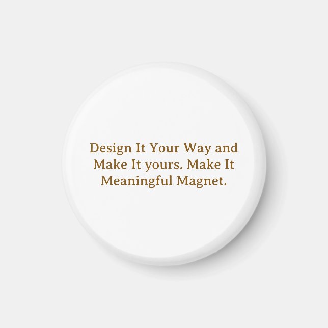 Create Your Personalise 1.25 Inch Magnet (Front)