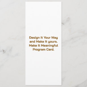 Create Your Personalise 4" x 9.25" Program Card