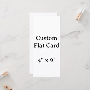Create your Personalise 4" x 9" Flat Card