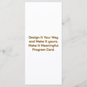 Create Your Personalise 4" x 9" Program Card