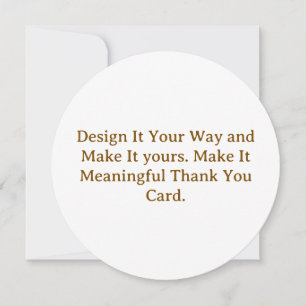 Create Your Personalise 5.25" x 5.25" Circle Thank You Card