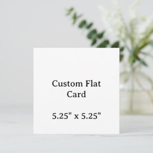 Create your Personalise 5.25" x 5.25" Flat Card
