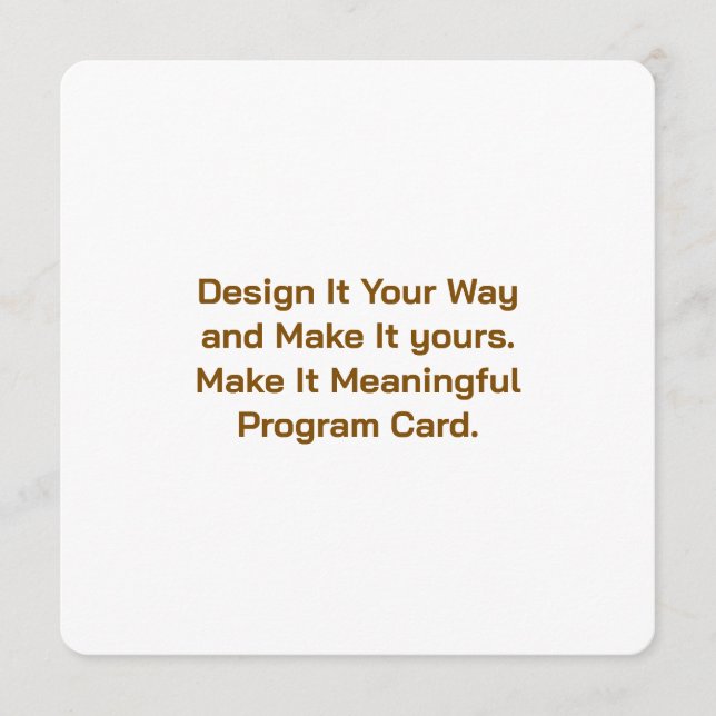Create Your Personalise 5.25" x 5.25" Program Card (Front)