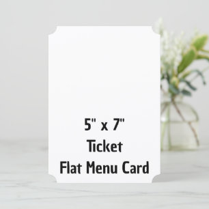 Create Your Personalised 5" x 7" Ticket Flat Menu