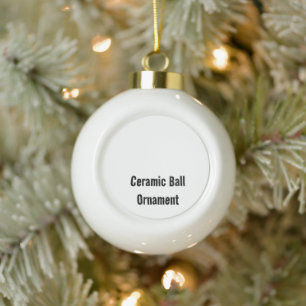 Create Your Personalised Ceramic Ball Ornament