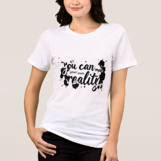 Create Your Reality Tee
