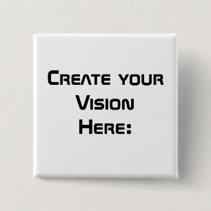 Create Your Vision 15 Cm Square Badge