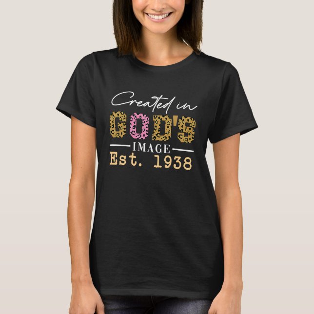 Created in God's Image Established 1938 T-Shirt (Front)
