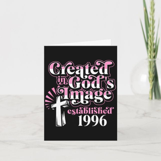 Created in gods image established 1996 christian card (Front)