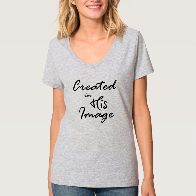 Created in His Image Christian Quote T-Shirt (Front)