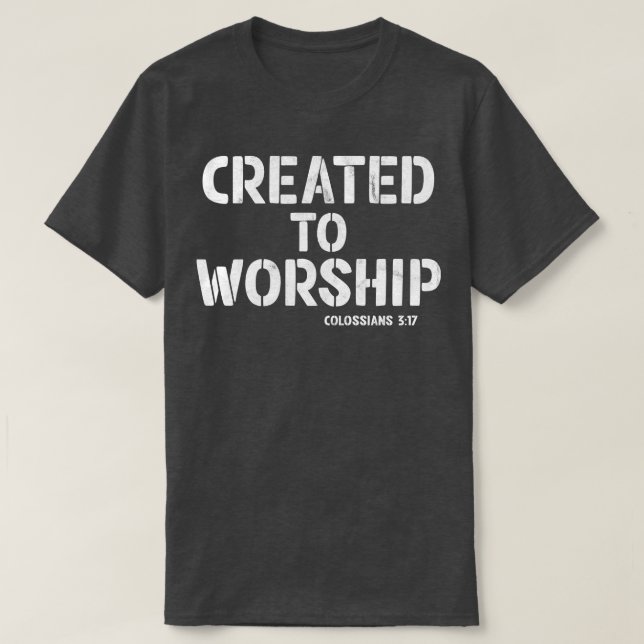 Created to Worship Christian Ministry Music Missio T-Shirt (Design Front)