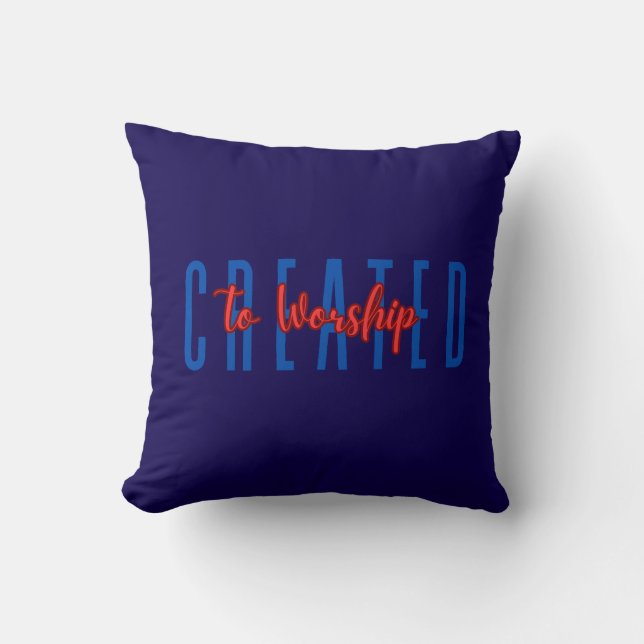 Created To Worship Cushion (Front)