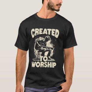 Created To Worship Praise Guitarist For Christian T-Shirt