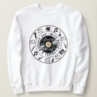 Created to Worship Sweatshirt