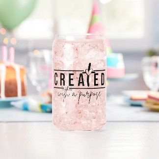 Created with a Purpose Can Glass