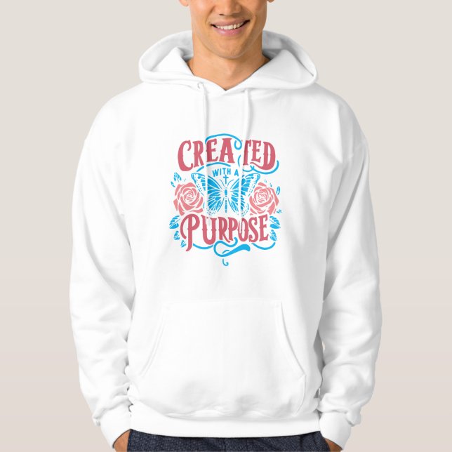 "Created With A Purpose" Group  Hoodie (Front)