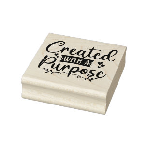 Created with a Purpose Rubber Stamp