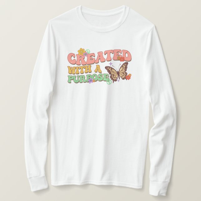 Created with a purpose T-Shirt (Design Front)