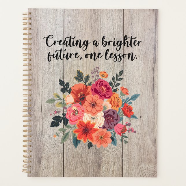 Creating Brighter Future One Lesson Educator Planner (Front)
