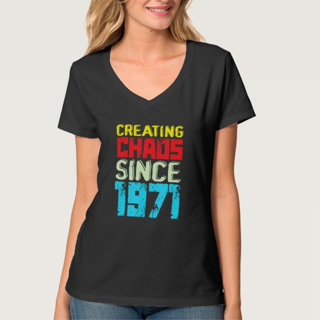 Creating Chaos Since 1971 51 Years Of Causing Chao T-Shirt (Front)