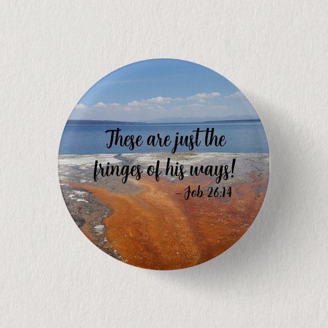 Creation Job 26:14 3 Cm Round Badge (Front)