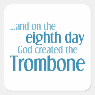 Creation of the Trombone Square Sticker