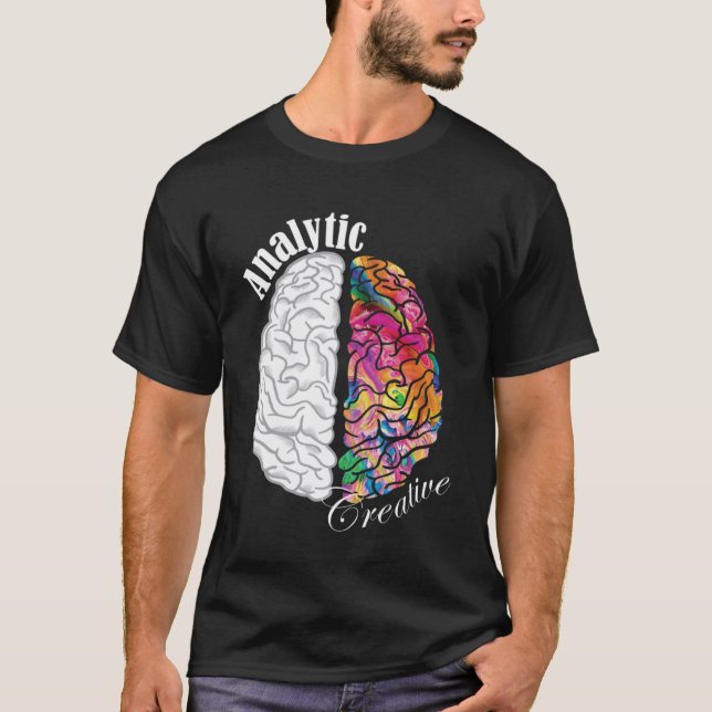 Creative and Analytic Brain Left and Right Neurosc T-Shirt (Front)
