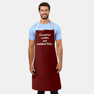 Creative Cooks are Seldom Tidy Burgundy Apron