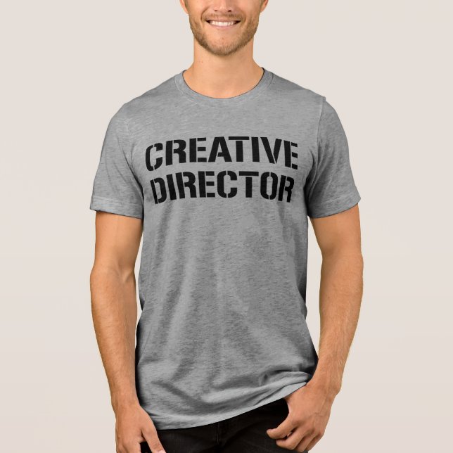 Creative Director Tri-Blend Shirt (Front)