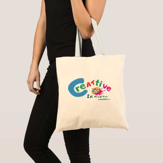 Creative in Progress Colourful Artistic Quote  Tote Bag (Front (Product))