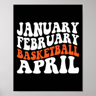 Creative January February Bysketbyll April Bysketb Poster