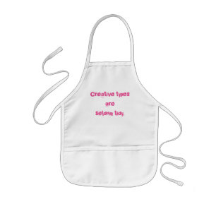 "Creative Types are Seldom Tidy" Kid's Apron