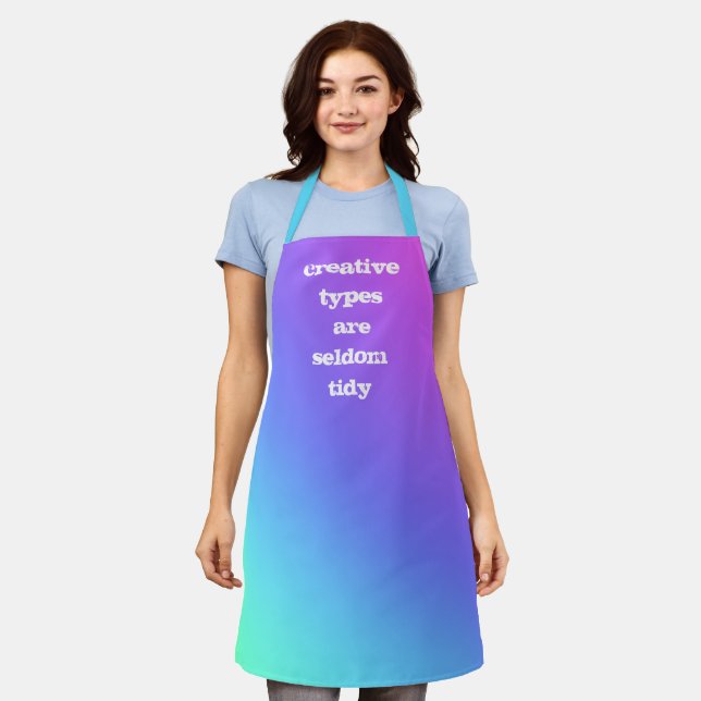 Creative Types are Seldom Tidy Prismatic Apron (Worn)