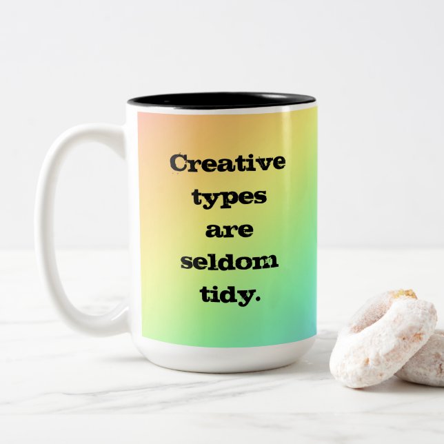 Creative Types are Seldom Tidy Rainbow Mug (With Donut)