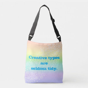 Creative Types are Seldom Tidy Tote Bag