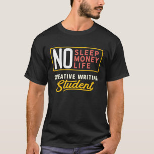 Creative Writing Major Studen Graduation T-Shirt